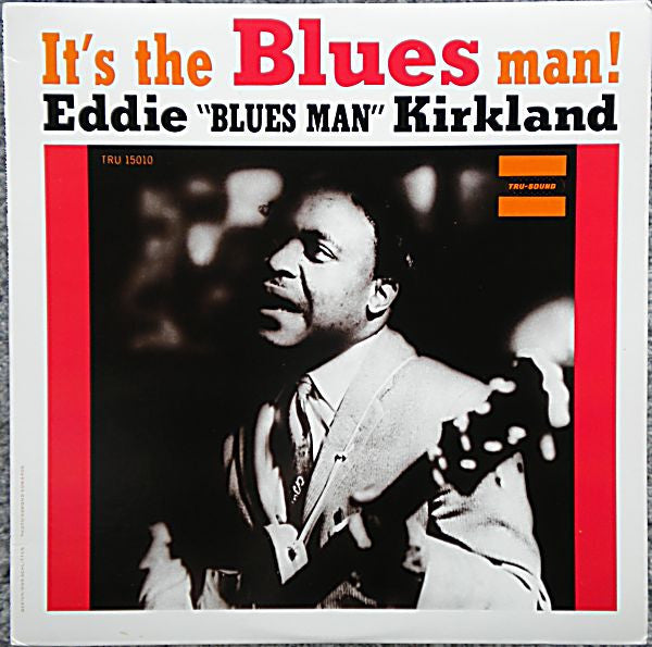 Eddie Kirkland - It's The Blues Man! (Vinyl, LP, Album, Reissue, Remastered) Mint (M) / Mint (M)