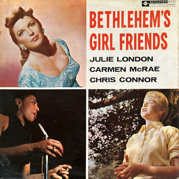 Chris Connor - Bethlehem's Girl Friends (Vinyl, LP, Compilation, Repress) Very Good Plus (VG+) / Good (G)