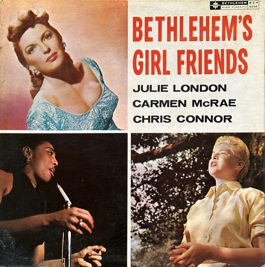 Chris Connor - Bethlehem's Girl Friends (Vinyl, LP, Compilation, Repress) Very Good Plus (VG+) / Good (G)