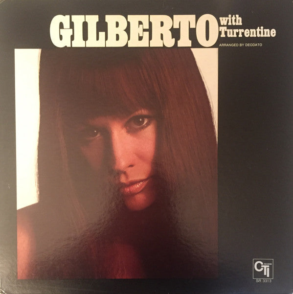 Astrud Gilberto - Gilberto With Turrentine (Vinyl, LP, Album, Stereo)