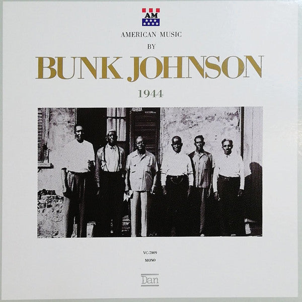 Bunk Johnson - 1944 Vol. 2 (Vinyl, LP, Album, Mono) Very Good (VG) / Very Good (VG)