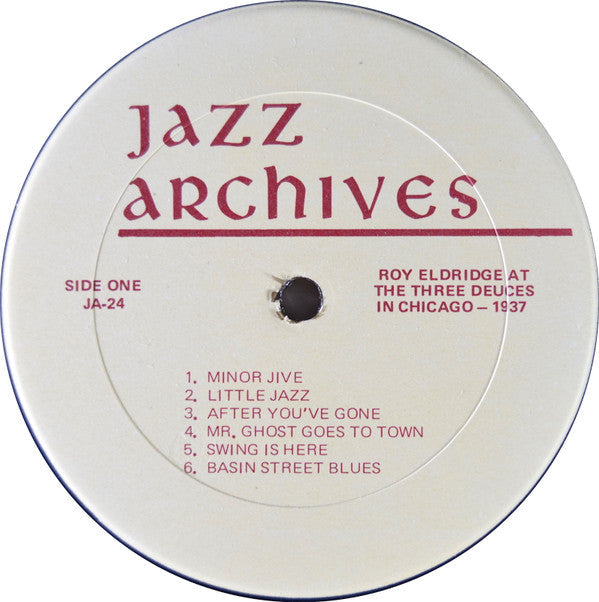 Roy Eldridge - Live! At The Three Deuces Club 1937 (Vinyl, LP) Very Good Plus (VG+) / Good Plus (G+)