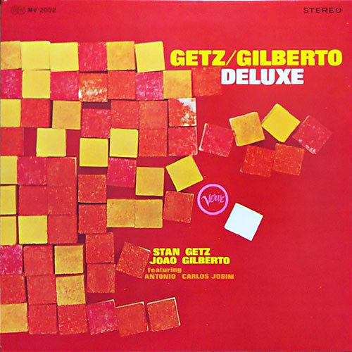 Stan Getz - Getz / Gilberto Deluxe (Vinyl, LP, Album, Reissue, Stereo)