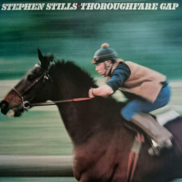 Stephen Stills - Thoroughfare Gap (Vinyl, LP, Album) Very Good Plus (VG+) / Very Good Plus (VG+)