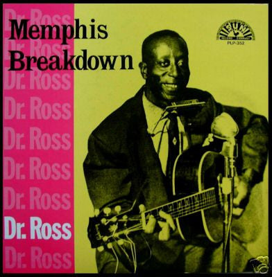 Doctor Ross - Memphis Breakdown (Vinyl, LP, Compilation, Mono) Very Good Plus (VG+) / Very Good Plus (VG+)