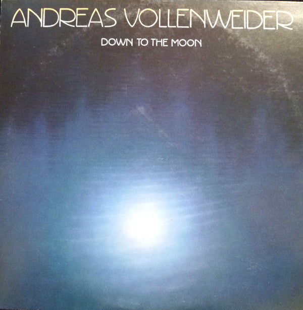 Andreas Vollenweider - Down To The Moon (Vinyl, LP, Album)