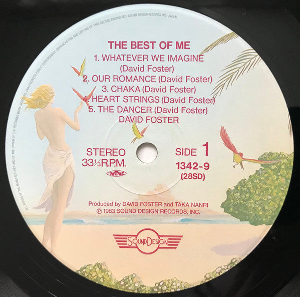 David Foster - The Best Of Me (Vinyl, LP, Album, Stereo) Very Good Plus (VG+) / Very Good Plus (VG+)