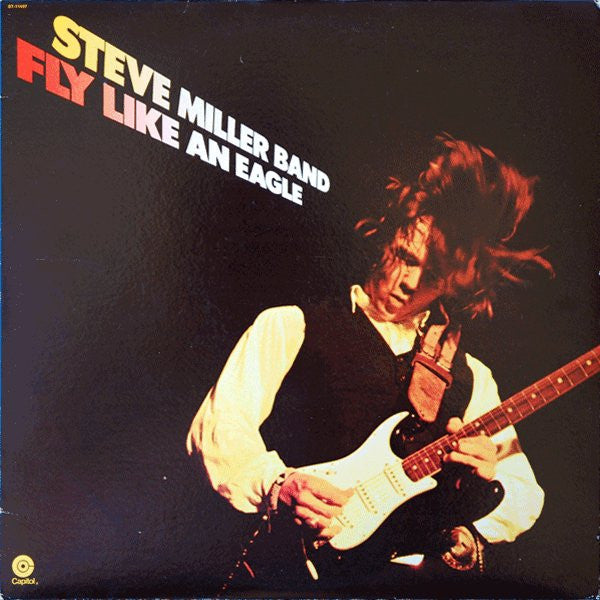 Steve Miller Band - Fly Like An Eagle (Vinyl, LP, Album) Very Good (VG) / Very Good (VG)
