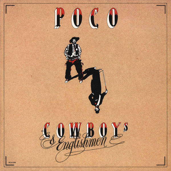 Poco (3) - Cowboys & Englishmen (Vinyl, LP, Album) Good Plus (G+) / Very Good Plus (VG+)