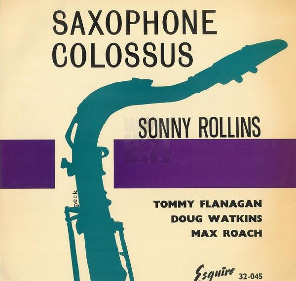 Sonny Rollins - Saxophone Colossus (Vinyl, LP, Album, Mono) Very Good (VG) / Good Plus (G+)