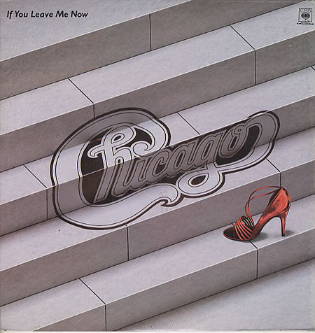 Chicago (2) - If You Leave Me Now (Vinyl, LP, Compilation)