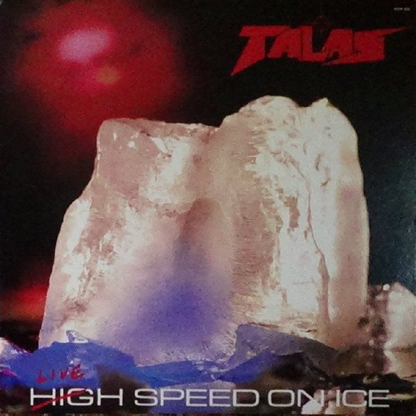Talas - Live - High Speed On Ice (Vinyl, LP, Album, Reissue, Stereo) Near Mint (NM or M-) / Very Good Plus (VG+)