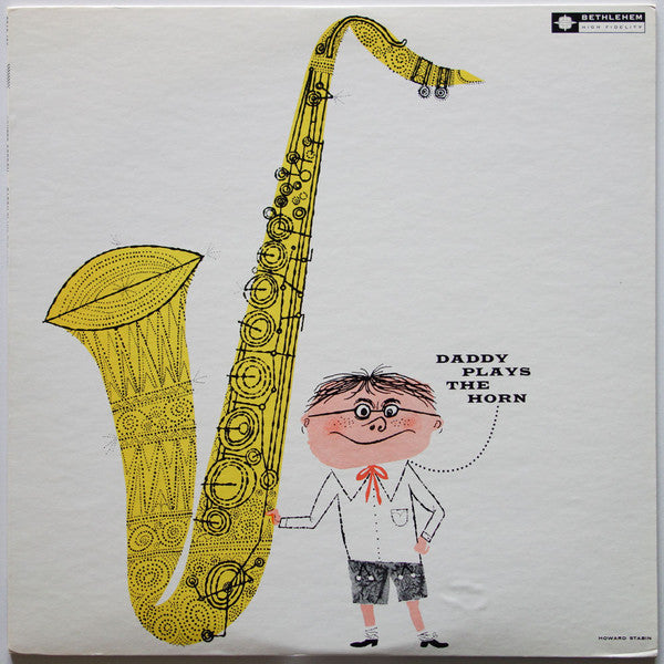 Dexter Gordon - Daddy Plays The Horn (Vinyl, LP, Reissue, Mono) Very Good (VG) / Very Good (VG)