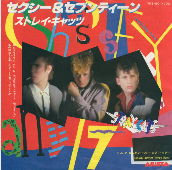 Stray Cats - (She's) Sexy + 17 (Vinyl, 7", Single, Stereo) Very Good Plus (VG+) / Very Good Plus (VG+)