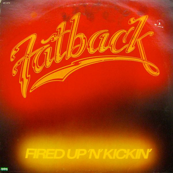 The Fatback Band - Fired Up 'N' Kickin' (Vinyl, LP, Album) Very Good (VG) / Very Good (VG)