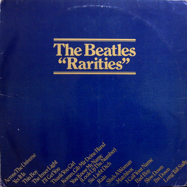 The Beatles - Rarities (Vinyl, LP, Compilation, Reissue, Stereo, Mono) Very Good Plus (VG+) / Very Good (VG)