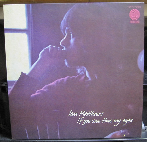 Iain Matthews - If You Saw Thro' My Eyes = 愛のいのり (Vinyl, LP, Album, Promo, Stereo) Very Good Plus (VG+) / Very Good (VG)