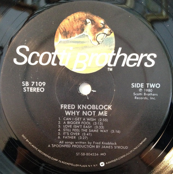 Fred Knoblock - Why Not Me (Vinyl, LP, Album, Stereo) Very Good Plus (VG+) / Very Good (VG)