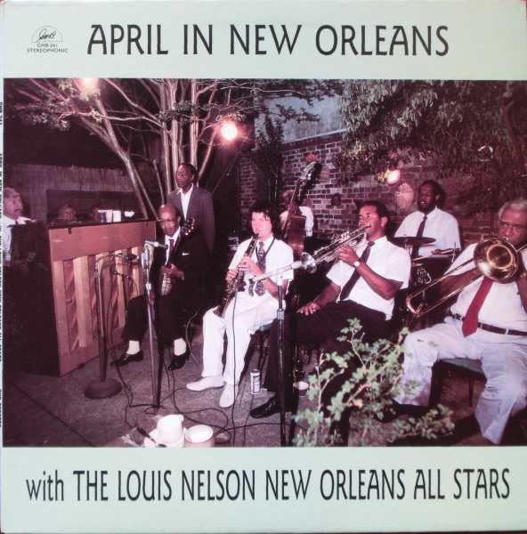 The Louis Nelson New Orleans All Stars - April In New Orleans (Vinyl, LP, Album, Stereo) Very Good (VG) / Very Good Plus (VG+)