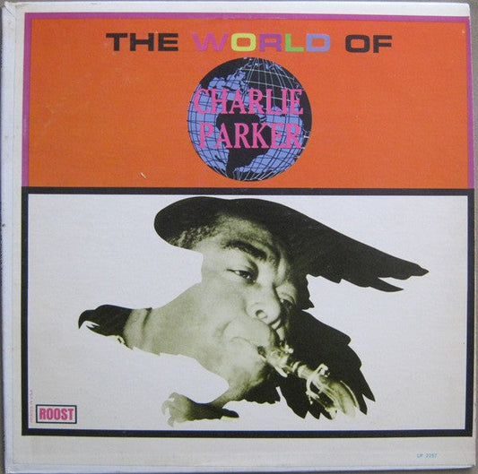 Charlie Parker - The World Of Charlie Parker (Vinyl, LP, Reissue, Compilation) Good Plus (G+) / Very Good (VG)