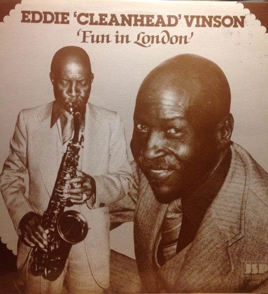 Eddie "Cleanhead" Vinson - Fun In London (Vinyl, LP, Album) Very Good Plus (VG+) / Very Good (VG)