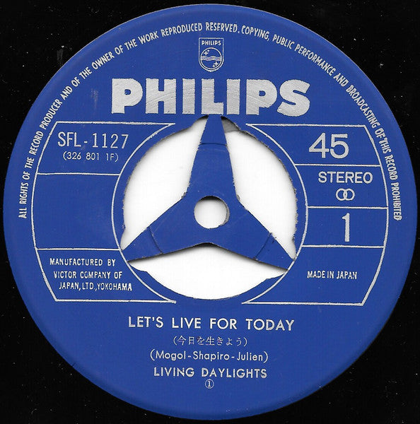 The Living Daylights (4) - 今日を生きよう = Let's Live For Today (Vinyl, 7", 45 RPM) Very Good (VG) / Very Good (VG)