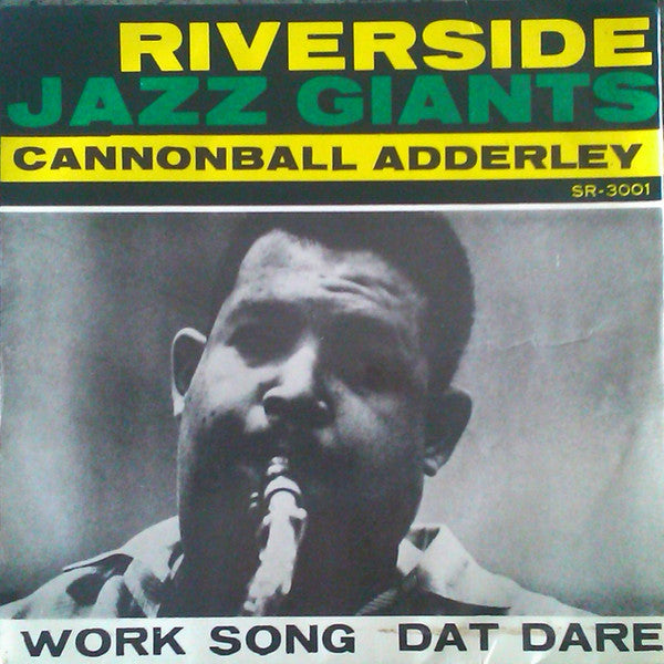 The Cannonball Adderley Quintet - Work Song / Dat Dere (Vinyl, 7", 33 ⅓ RPM, Single, Stereo) Very Good Plus (VG+) / Very Good (VG)