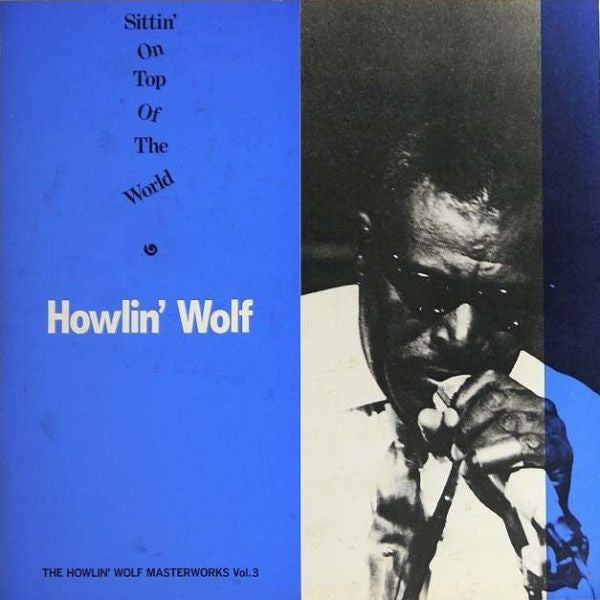 Howlin' Wolf - Sittin' On Top Of The World (Vinyl, LP, Compilation,...
