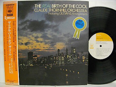 Claude Thornhill And His Orchestra - The Real Birth Of The Cool (Featuring Gil Evans Arrangements) (Vinyl, LP, Mono) Very Good Plus (VG+) / Very Good Plus (VG+)