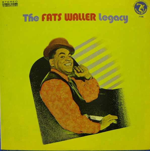 Fats Waller - The Fats Waller Legacy (Vinyl, LP, Compilation, Stereo) Good Plus (G+) / Good Plus (G+)