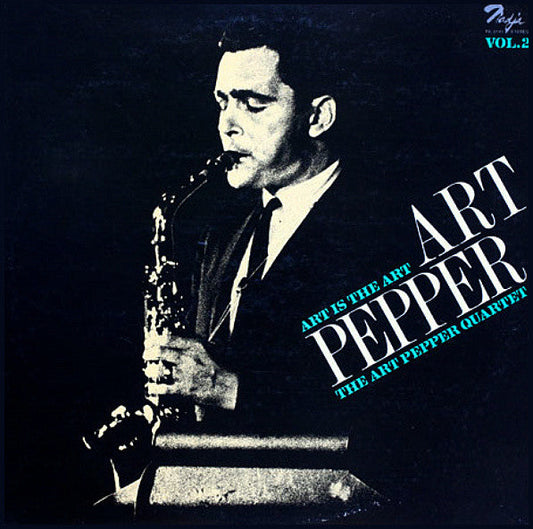 Art Pepper Quartet - Art Is The Art Vol. 2 (Vinyl, LP, Album, Reissue) Very Good (VG) / Very Good (VG)