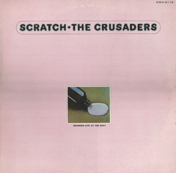 The Crusaders - Scratch (Vinyl, LP, Album) Very Good Plus (VG+) / Very Good (VG)