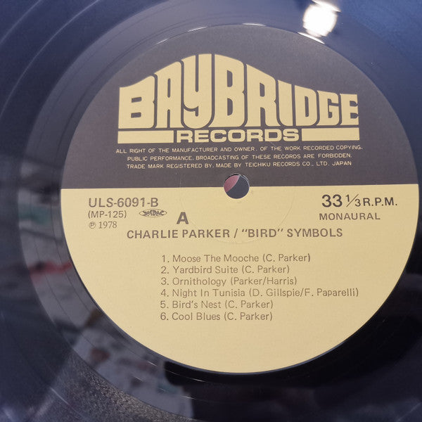 Charlie Parker - "Bird" Symbols (Vinyl, LP, Compilation, Reissue, Mono) Very Good Plus (VG+) / Very Good Plus (VG+)