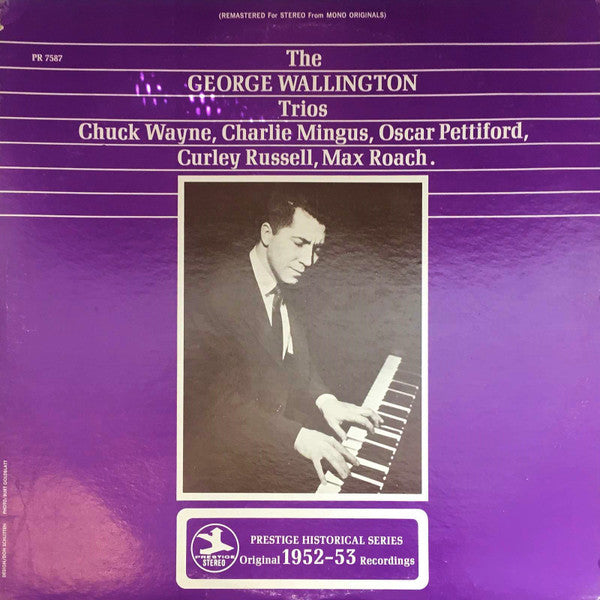 George Wallington - The George Wallington Trios (Vinyl, LP, Compilation, Remastered, Stereo) Very Good Plus (VG+) / Very Good Plus (VG+)