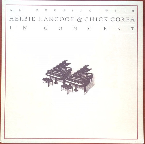 Herbie Hancock - An Evening With Herbie Hancock & Chick Corea In Concert 1978 (2xVinyl, LP, Album) Very Good (VG) / Very Good (VG)