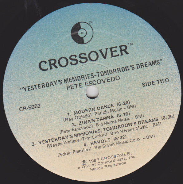Pete Escovedo - Yesterday's Memories · Tomorrow's Dreams (Vinyl, LP, Album) Very Good (VG) / Very Good (VG)
