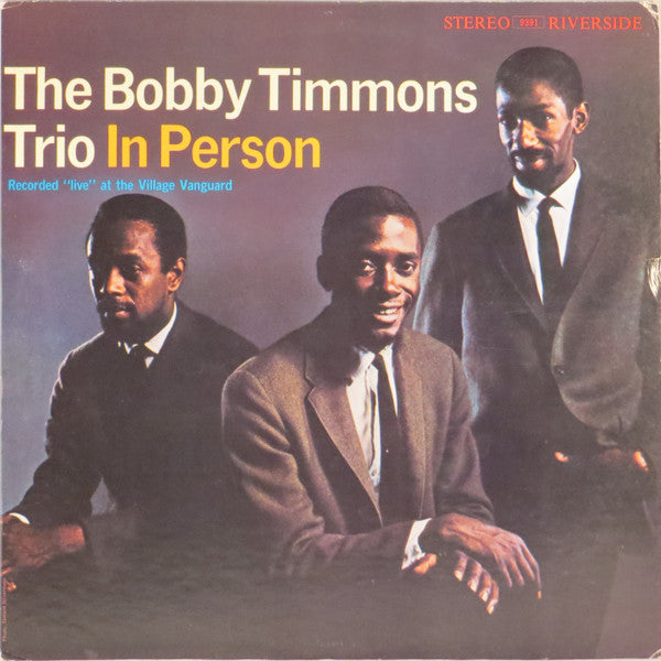 The Bobby Timmons Trio - In Person (Vinyl, LP, Album, Reissue, Stereo)