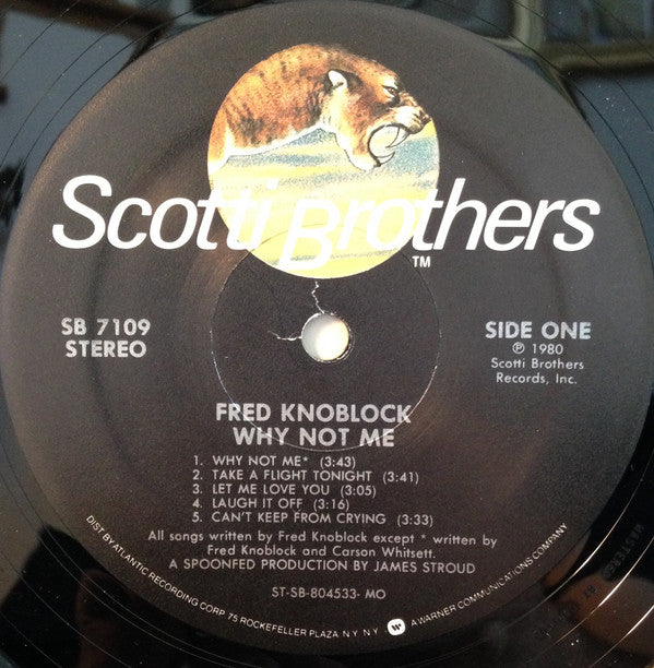 Fred Knoblock - Why Not Me (Vinyl, LP, Album, Stereo) Very Good Plus (VG+) / Very Good (VG)
