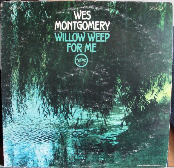 Wes Montgomery - Willow Weep For Me (Vinyl, LP, Album)