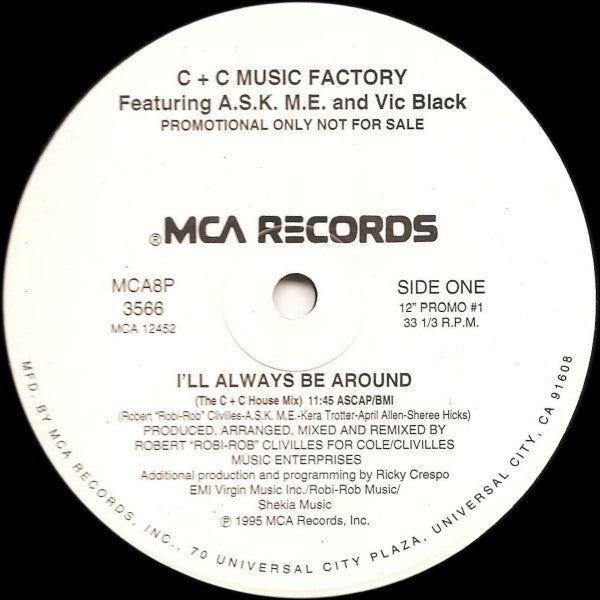 C + C Music Factory - I'll Always Be Around (2xVinyl, 12", 33 ⅓ RPM, Promo) Good Plus (G+) / Good Plus (G+)