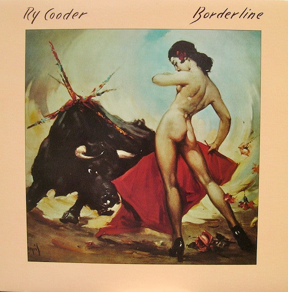 Ry Cooder - Borderline (Vinyl, LP, Album) Very Good (VG) / Very Good (VG)