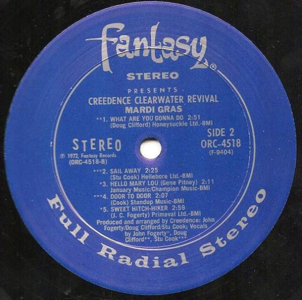 Creedence Clearwater Revival - Mardi Gras (Vinyl, LP, Album, Reissue) Very Good Plus (VG+) / Very Good Plus (VG+)