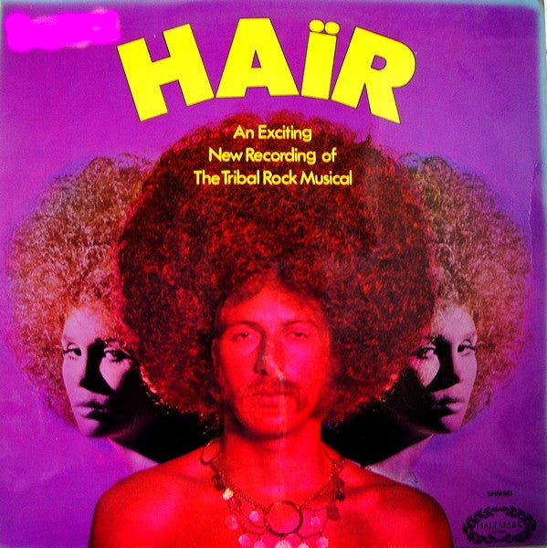 Various - Haïr (An Exciting New Recording Of The Tribal Rock Musical) (Vinyl, LP, Stereo) Good Plus (G+) / Good Plus (G+)