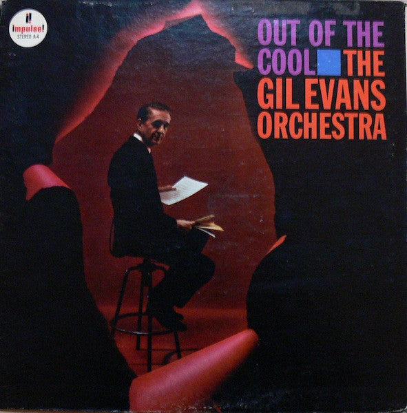 Gil Evans And His Orchestra - Out Of The Cool (Vinyl, LP, Reissue, Stereo) Very Good (VG) / Good Plus (G+)
