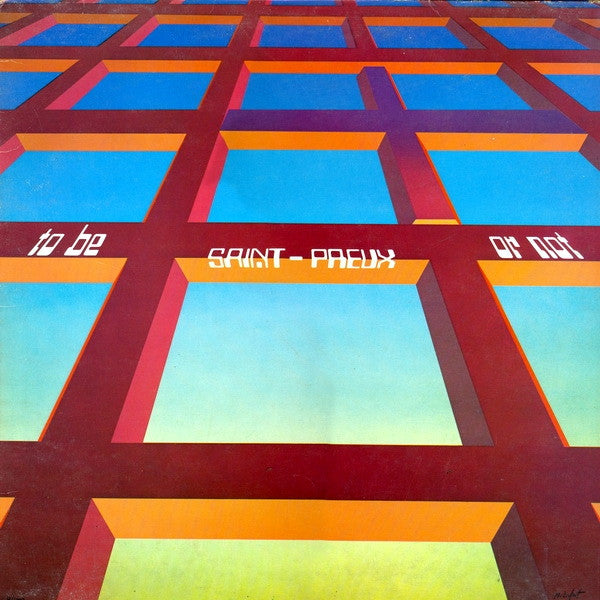 Saint-Preux - To Be Or Not (Vinyl, LP, Album) Very Good Plus (VG+) / Good Plus (G+)