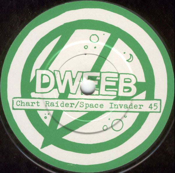 Dweeb - Chart Raider / Space Invader 45 (Vinyl, 7", Single) Very Good Plus (VG+) / Very Good Plus (VG+)