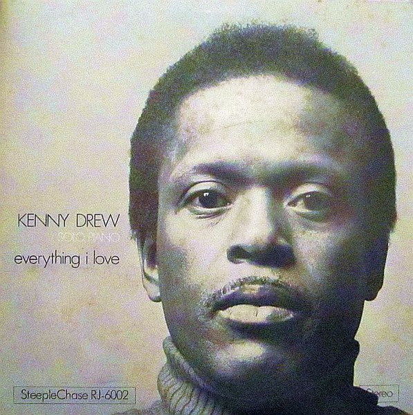 Kenny Drew - Everything I Love (Vinyl, LP, Album, Stereo) Very Good Plus (VG+) / Very Good (VG)
