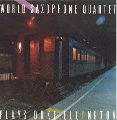 World Saxophone Quartet - Plays Duke Ellington (Vinyl, LP, Album, Stereo) Very Good Plus (VG+) / Very Good (VG)