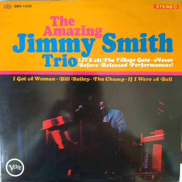 Jimmy Smith Trio - Live At The Village Gate (Vinyl, LP, Album, Promo, Stereo) Very Good Plus (VG+) / Very Good Plus (VG+)