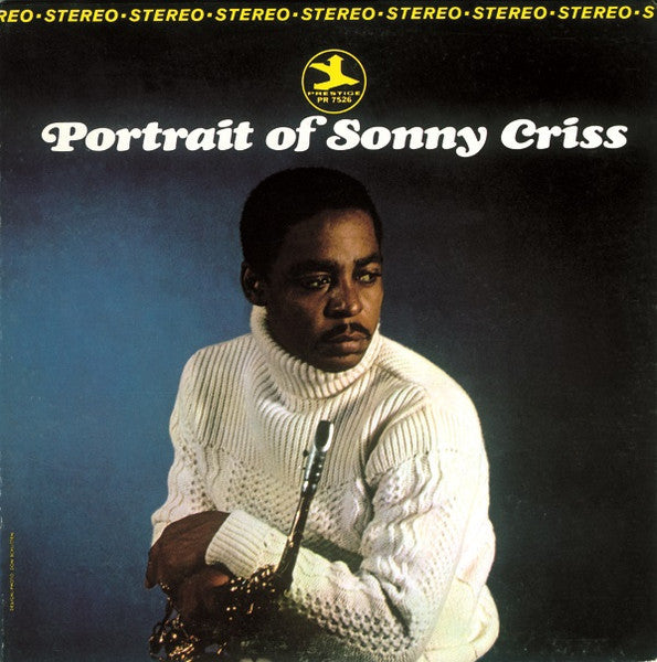 Sonny Criss - Portrait Of Sonny Criss (Vinyl, LP, Album, Stereo) Good Plus (G+) / Very Good Plus (VG+)